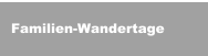 Familien-Wandertage